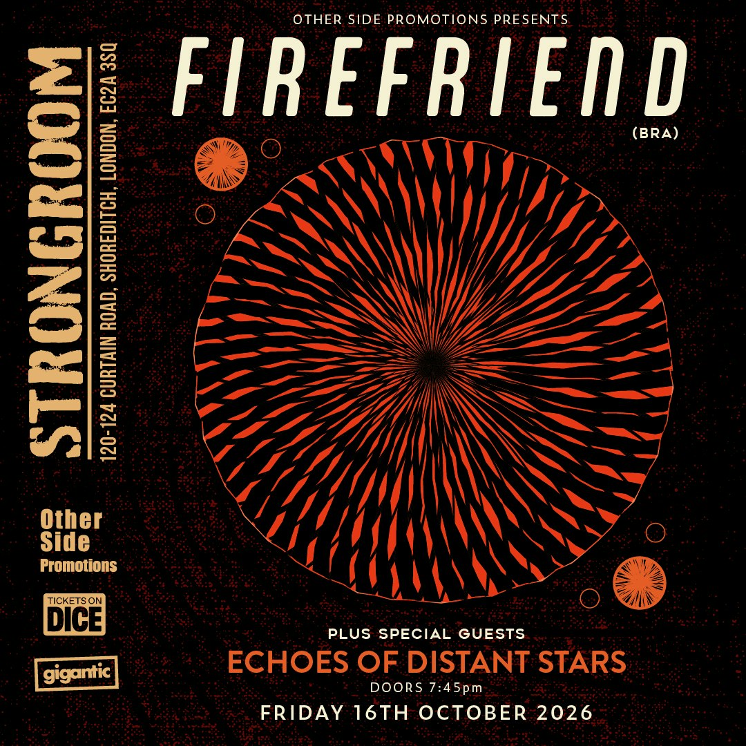 OSP Presents: Firefriend (BRA) + Echoes of Distant Stars + Glisten Trick