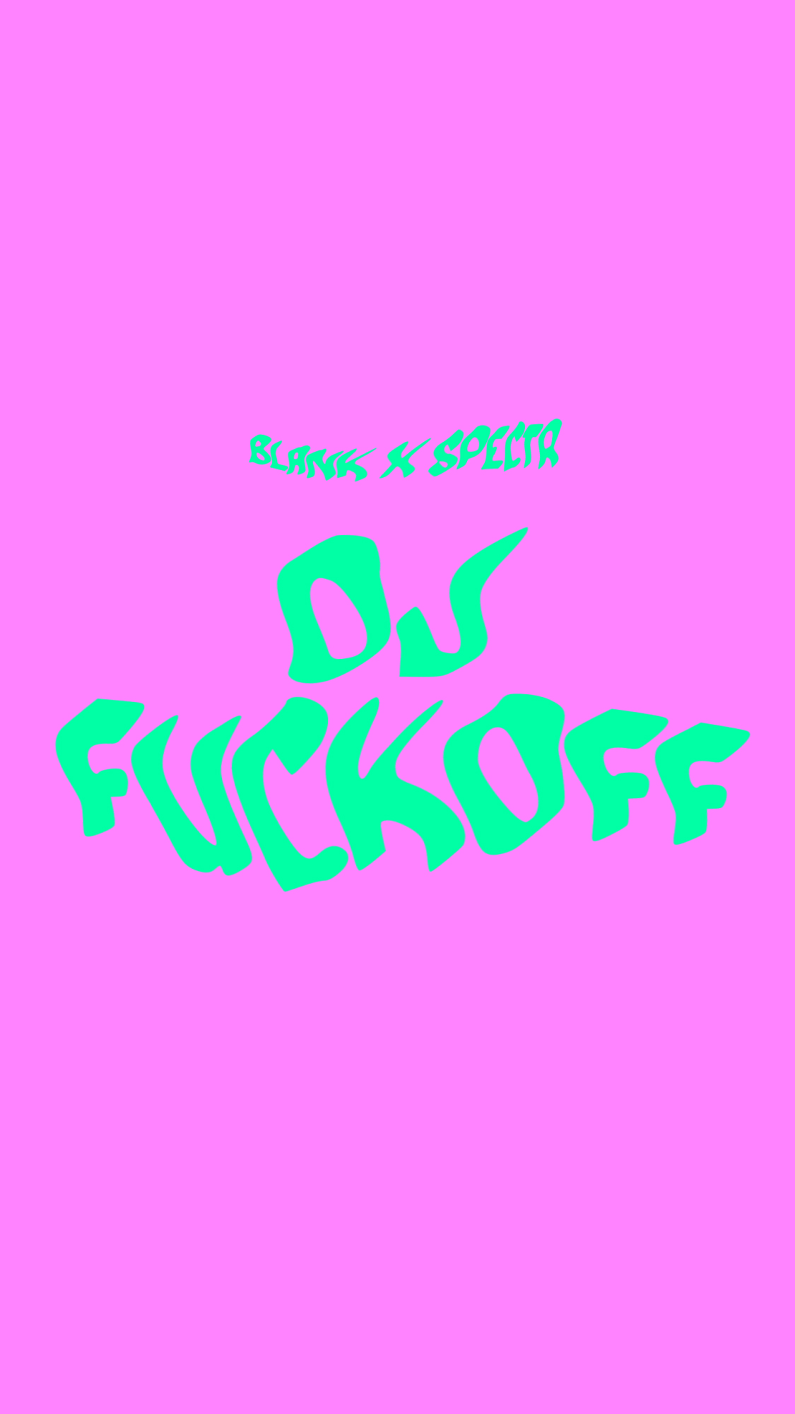 Blank X Spectr present: DJ Fuckoff