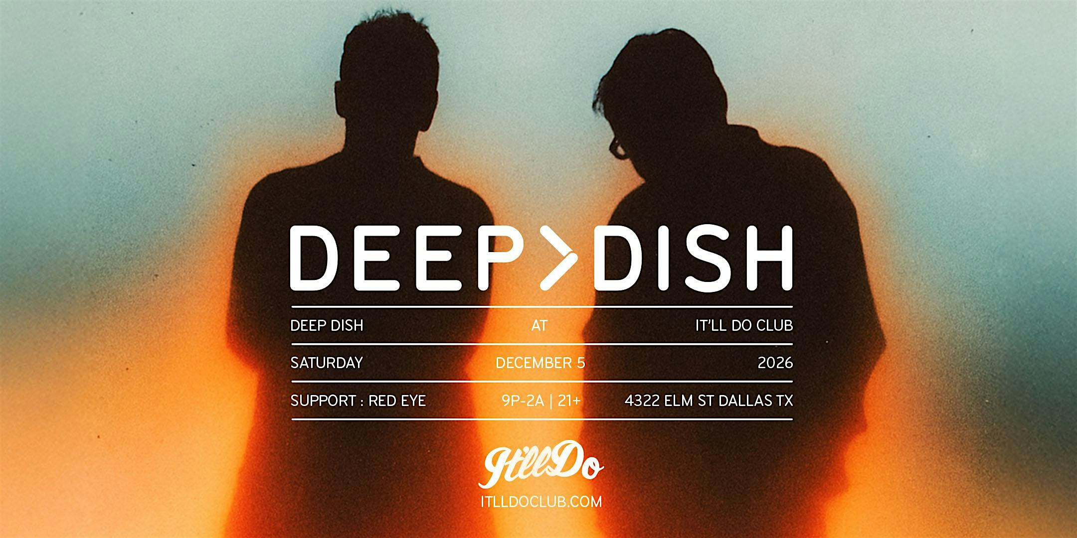 Deep Dish at It'll Do Club