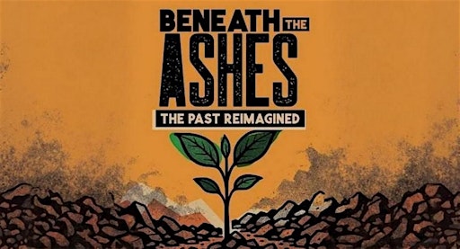 Beneath the Ashes Screening and Panel Discussion