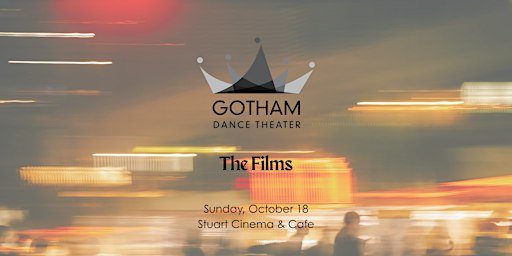 Gotham Dance Theater: The Films