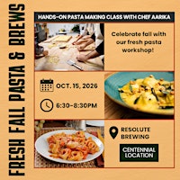 Fresh Fall Pastas and Brews at Resolute Brewing