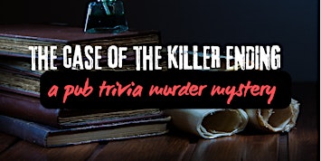 NEW Pub Trivia Murder Mystery Challenge: The Case of the Killer Ending