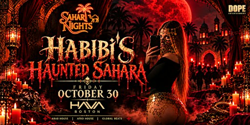 HABIBI'S HAUNTED SAHARA @ HAVA