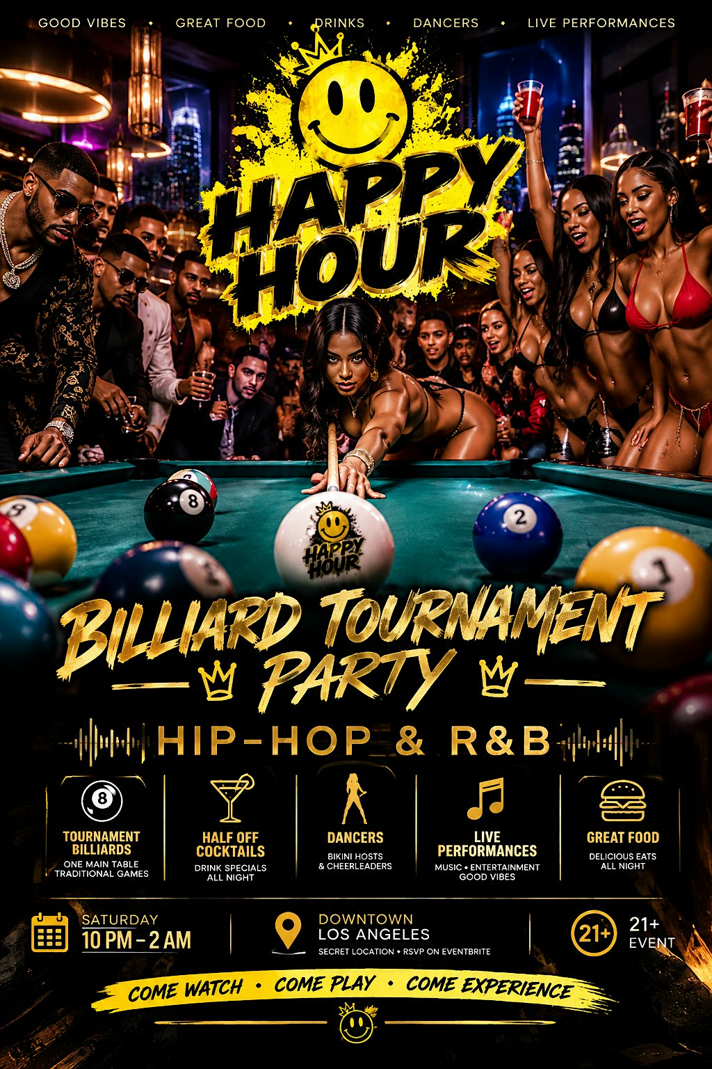 HAPPY HOUR — THE BILLIARD EXPERIENCE  POOL. MUSIC. ENERGY. COMPETITION.