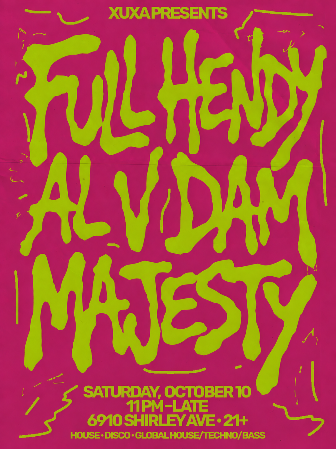 Full Hendy + Al V Dam + Majesty (+Afters) (11PM)