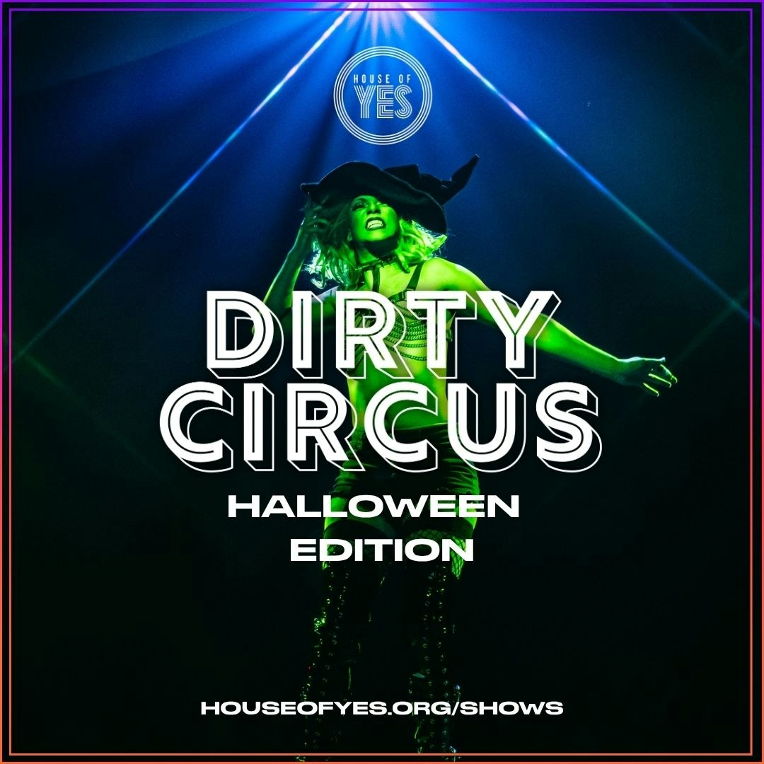 DIRTY CIRCUS: Halloween Edition