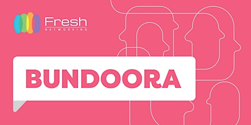 Fresh Networking Bundoora - Guest Registration