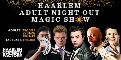 Haarlem Magic Show | Adult Night Out
