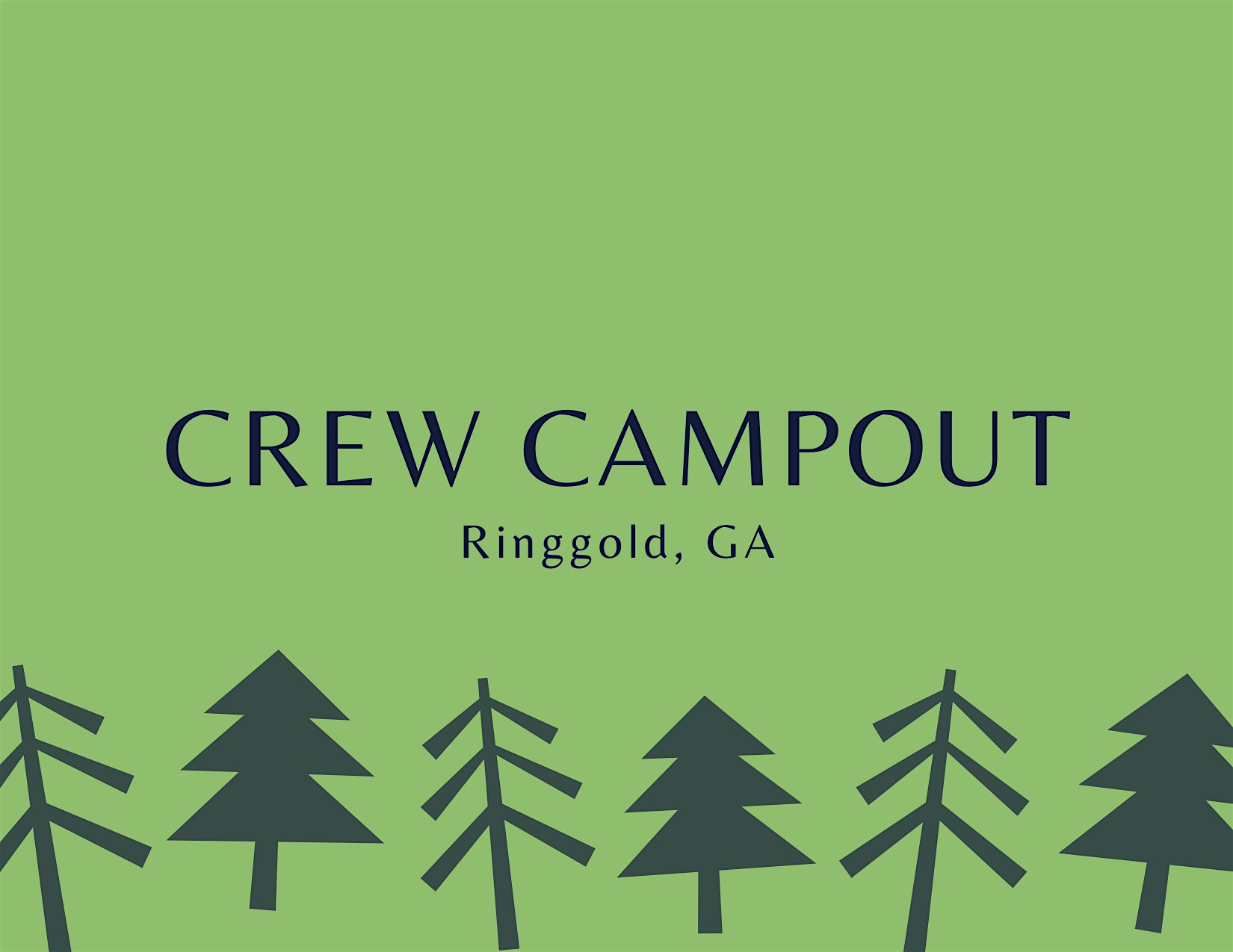 Crew Campout - Ringgold, GA