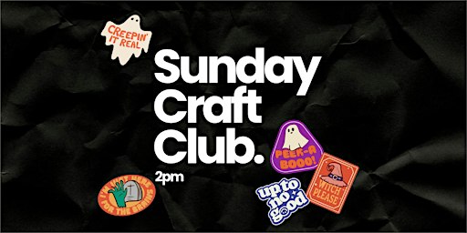 Sunday Craft Club