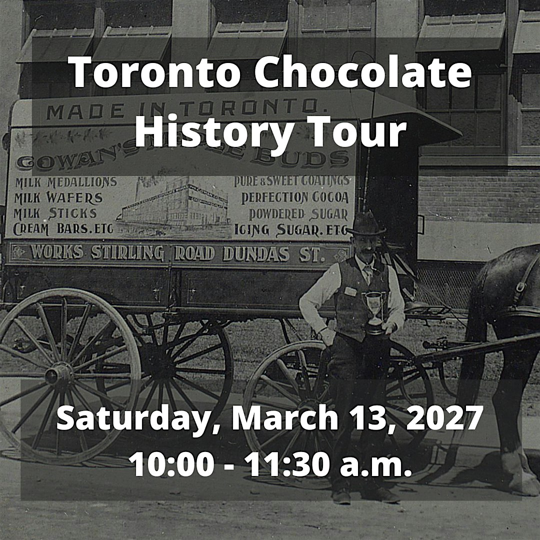 ExperienceTO: Toronto Chocolate History Tour