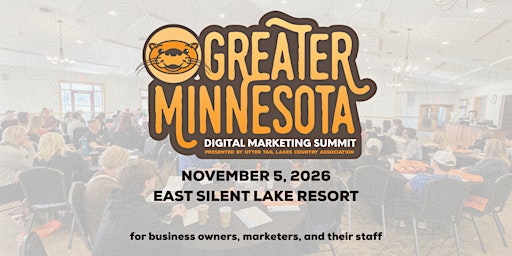 Greater Minnesota Marketing Summit 2026