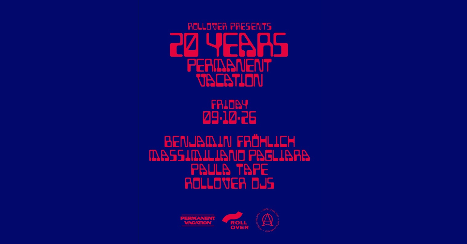 20 YEARS OF Permanent Vacation X Rollover Milano