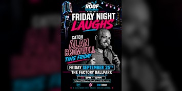 Friday Night Laughs Featuring Alan Bromwell