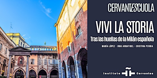 Visita della Milano spagnola. Vivi la storia