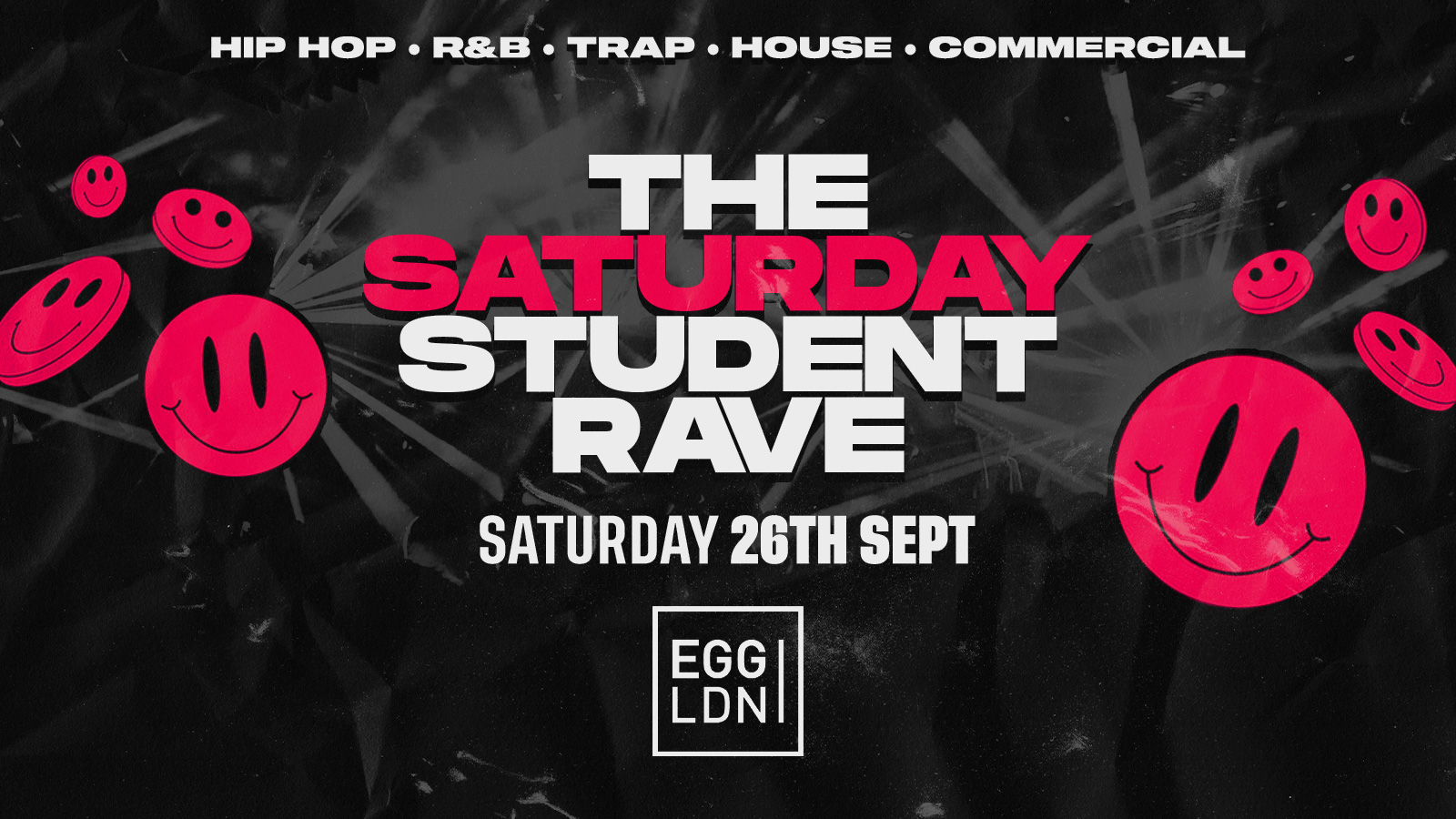 THE SATURDAY STUDENT FRESHERS RAVE