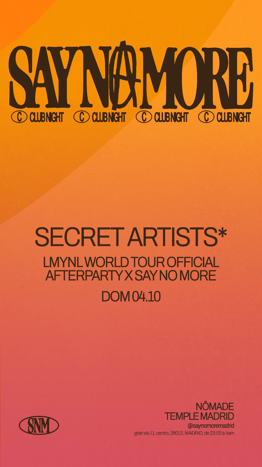 LMYNL World Tour Official Afterparty X Say No More