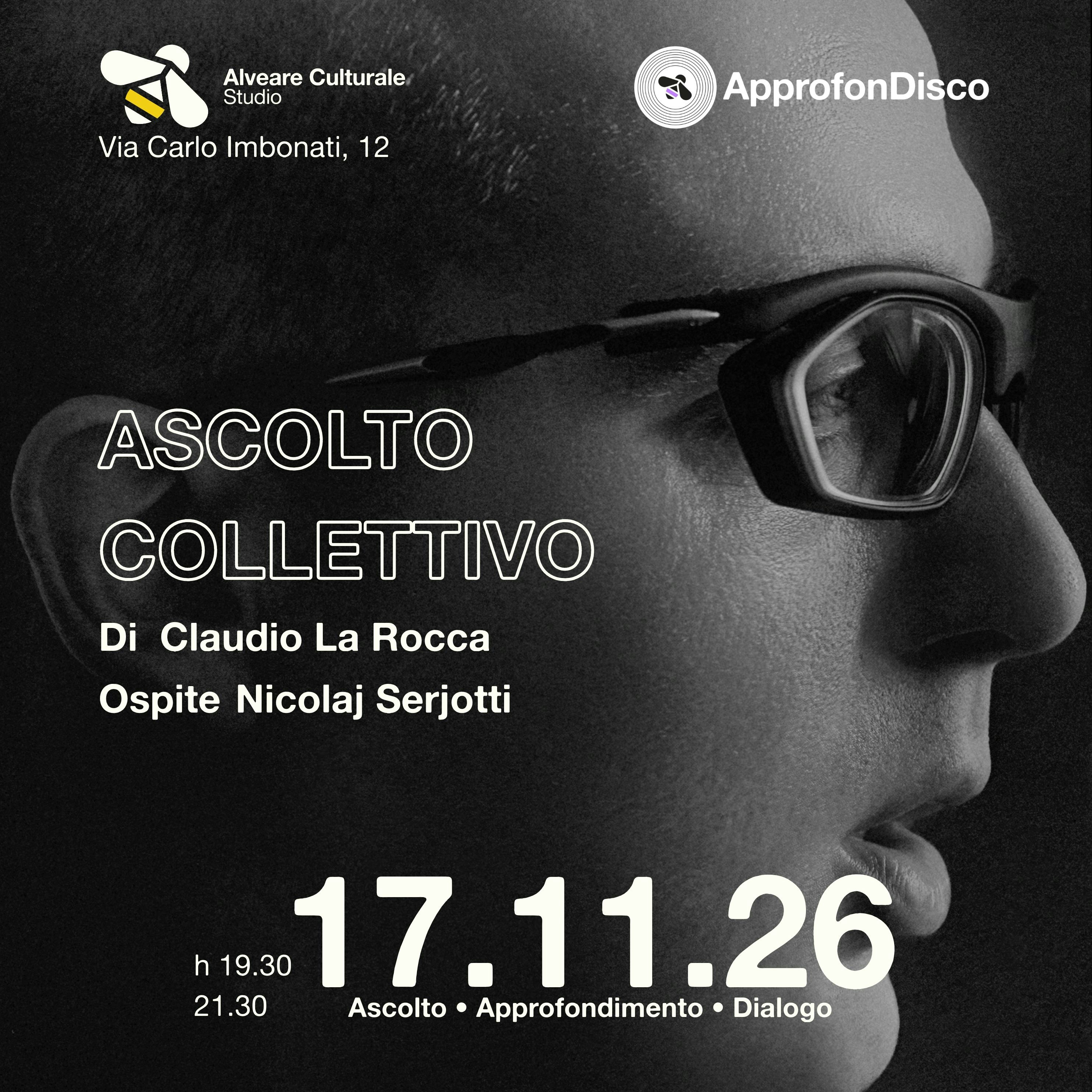 ApprofonDISCO / AscoltoCollettivo Nicolaj Serjotti