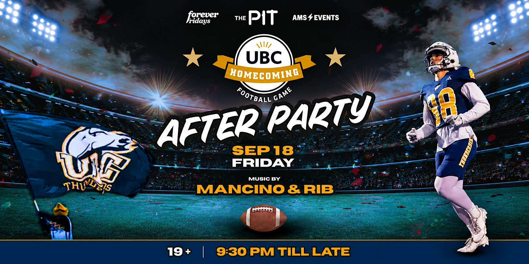 Homecoming Football Game After Party |  @The Pit Ubc on Sept 18 Friday