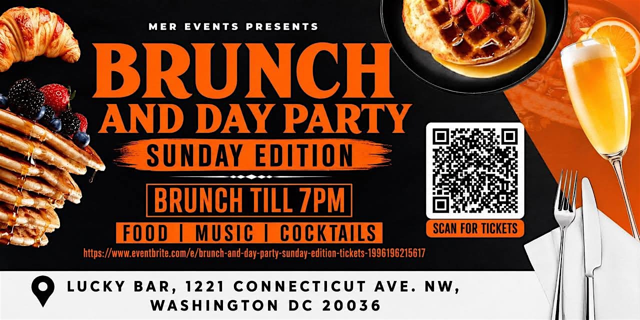 Brunch AND Day Party [SUNDAY EDITION]