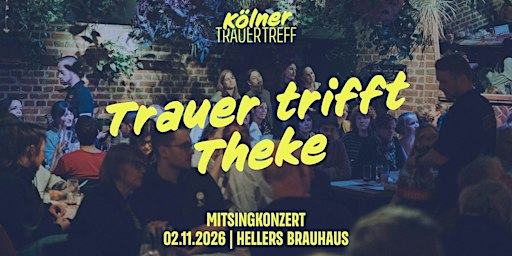 Kölner TrauerTreff: Mitsingkonzert – Herbst 2026