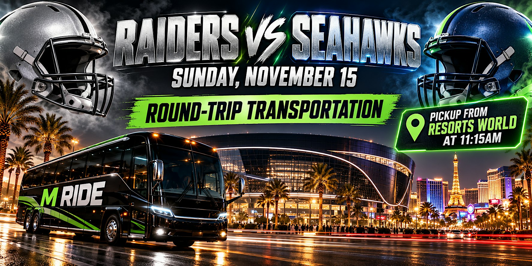 Las Vegas Raiders vs Seattle Seahawks ROUNDTRIP SHUTTLE FROM RESORTS WORLD
