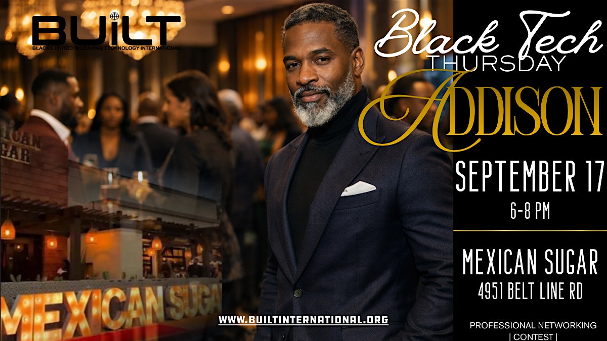 Black Tech Thursday - Addison Edition