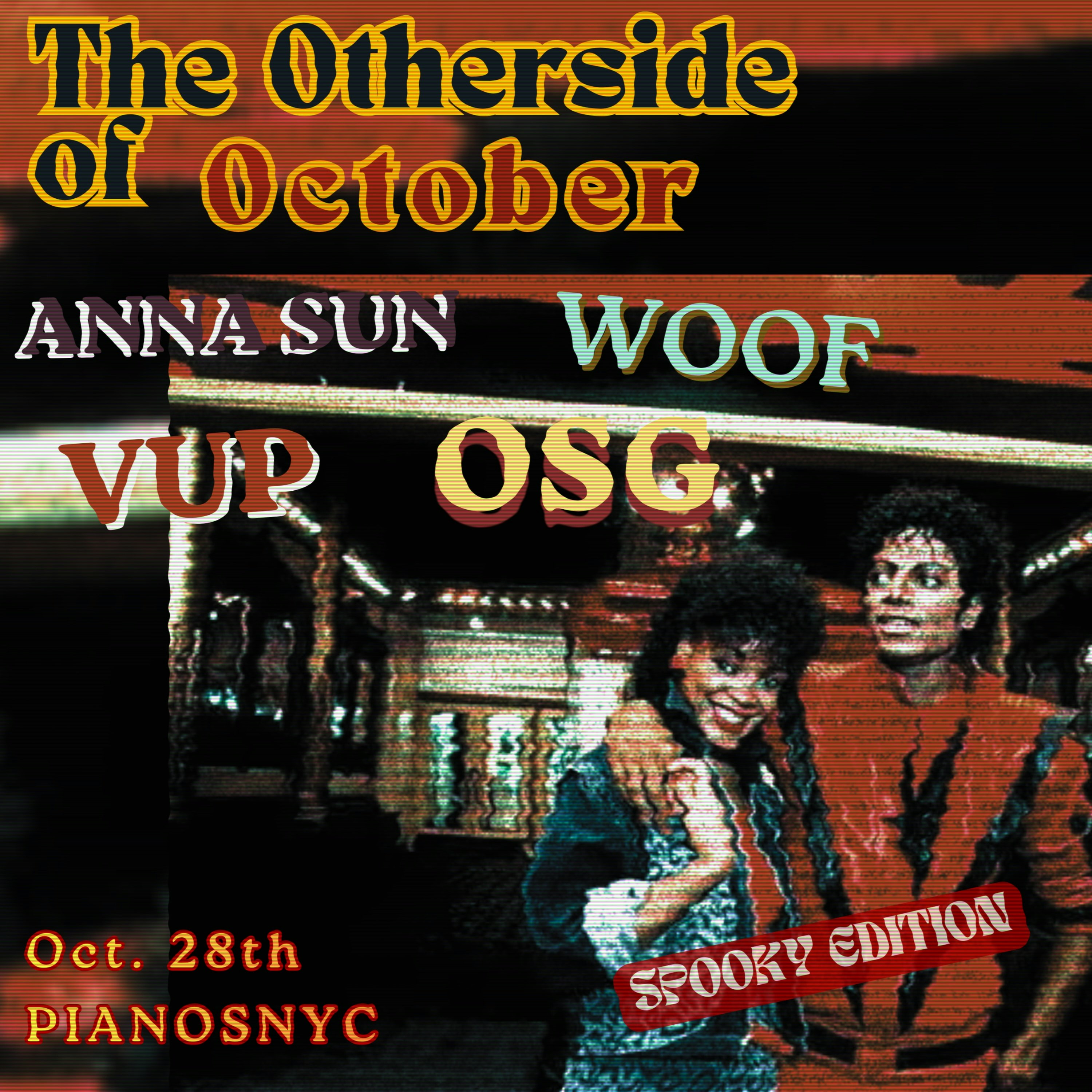 The Other Side Of October: Anna Sun •  WOOF • VUP • OSG 
