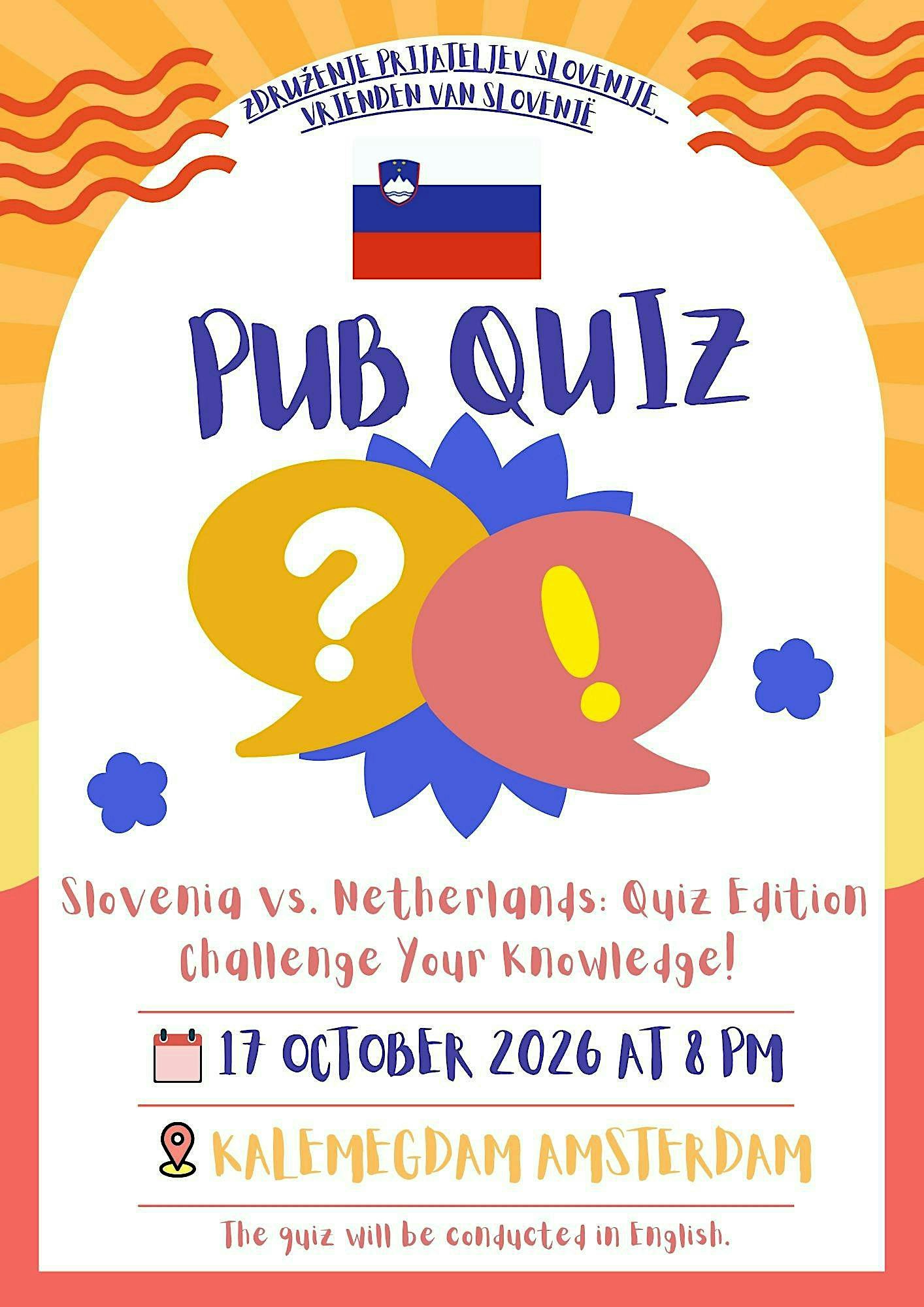 PUB KVIZ: SLOVENIJA & NIZOZEMSKA / PUB QUIZ: SLOVENIA & THE NETHERLANDS