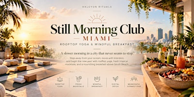 Still Morning Club Miami: Rooftop Yoga & Mindful Breakfast