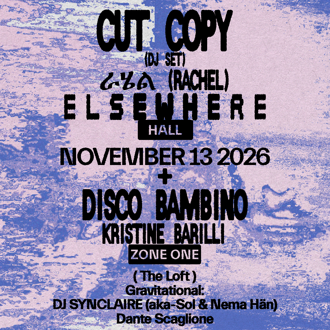 Cut Copy (dj), ራሄል (Rachel), Disco Bambino, Kristine Barilli, Gravitational