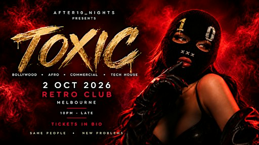 TOXIC❤️ ☣️ — Bollywood After Dark