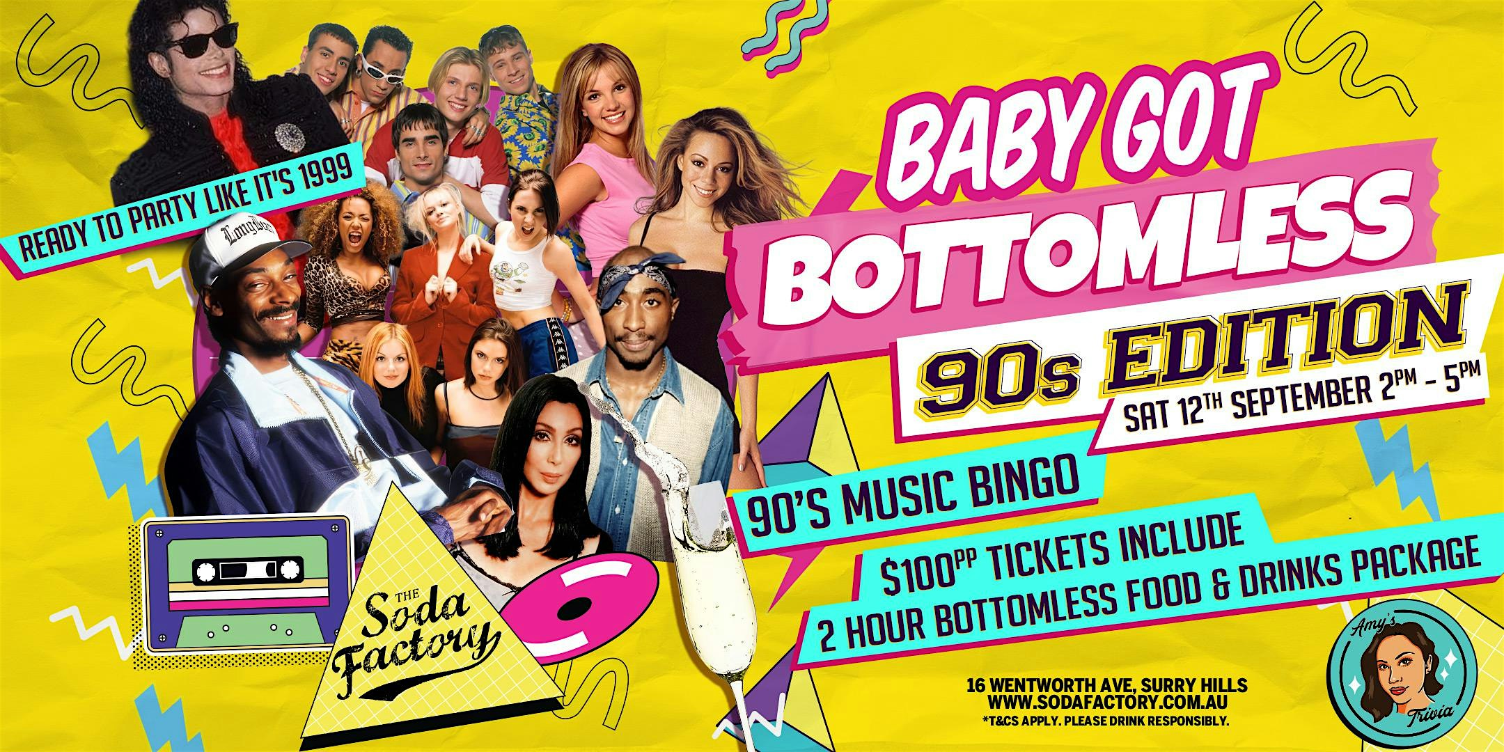 BABY GOT BOTTOMLESS - 90s edition