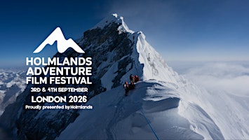 Holmlands Adventure Film Festival 2026 (London)