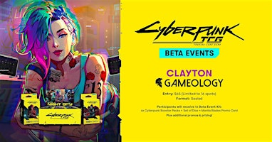 CYBERPUNK TCG - Night City Beta Event - Gameology CLAYTON - 20/09/26
