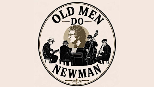 Old Men Do Newman