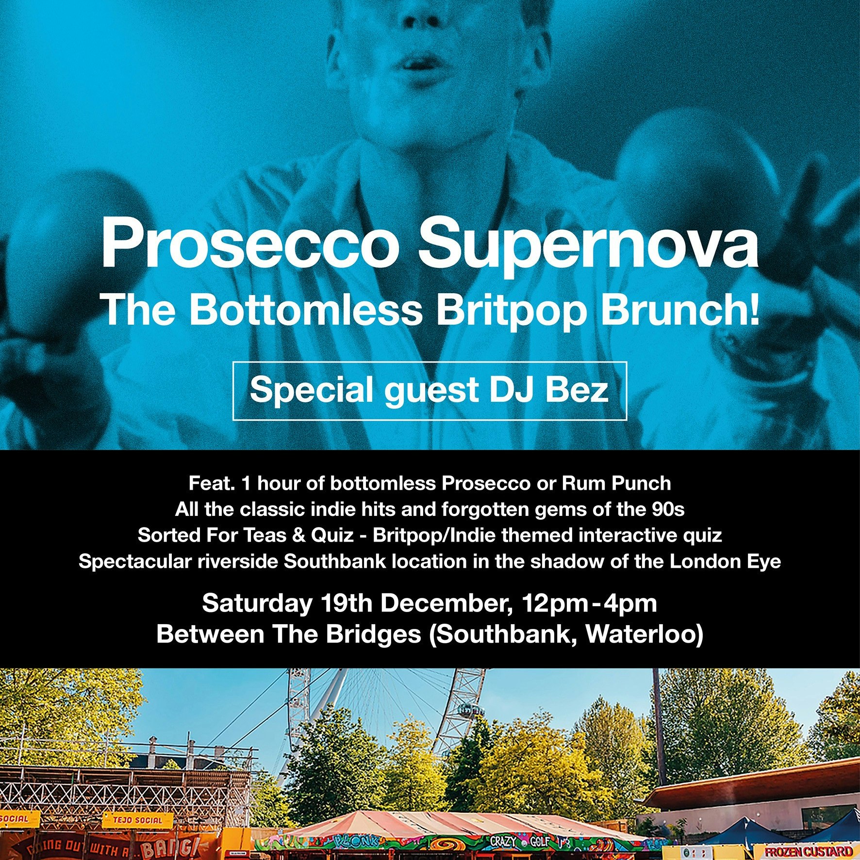 Star Shaped Brunch - Prosecco Supernova: Xmas Party with Bez of Happy Mondays!