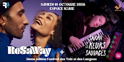 ROSAWAY + SARAH ET LES KEURS SAUVAGES