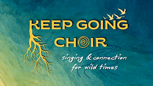 Keep Going Choir: Fall 2026