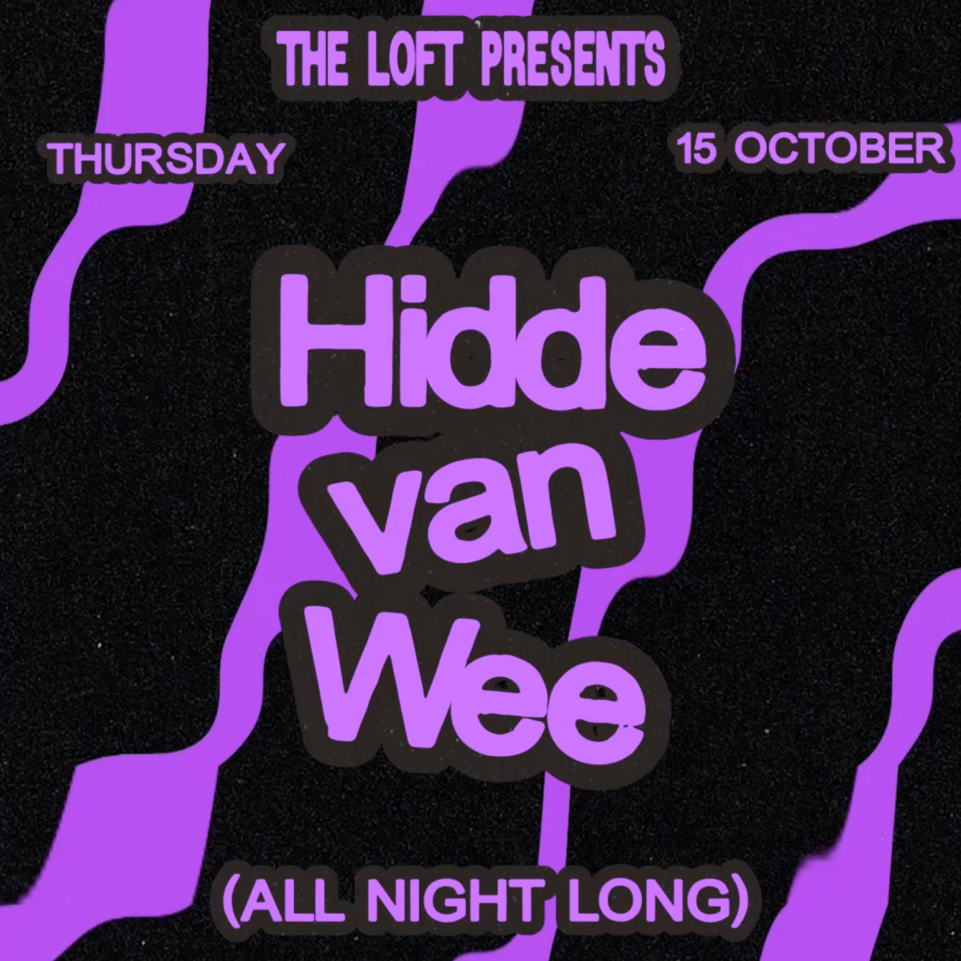 The Loft: Hidde van Wee (All Night Long)