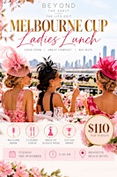 Melbourne Cup Day Ladies  Lunch