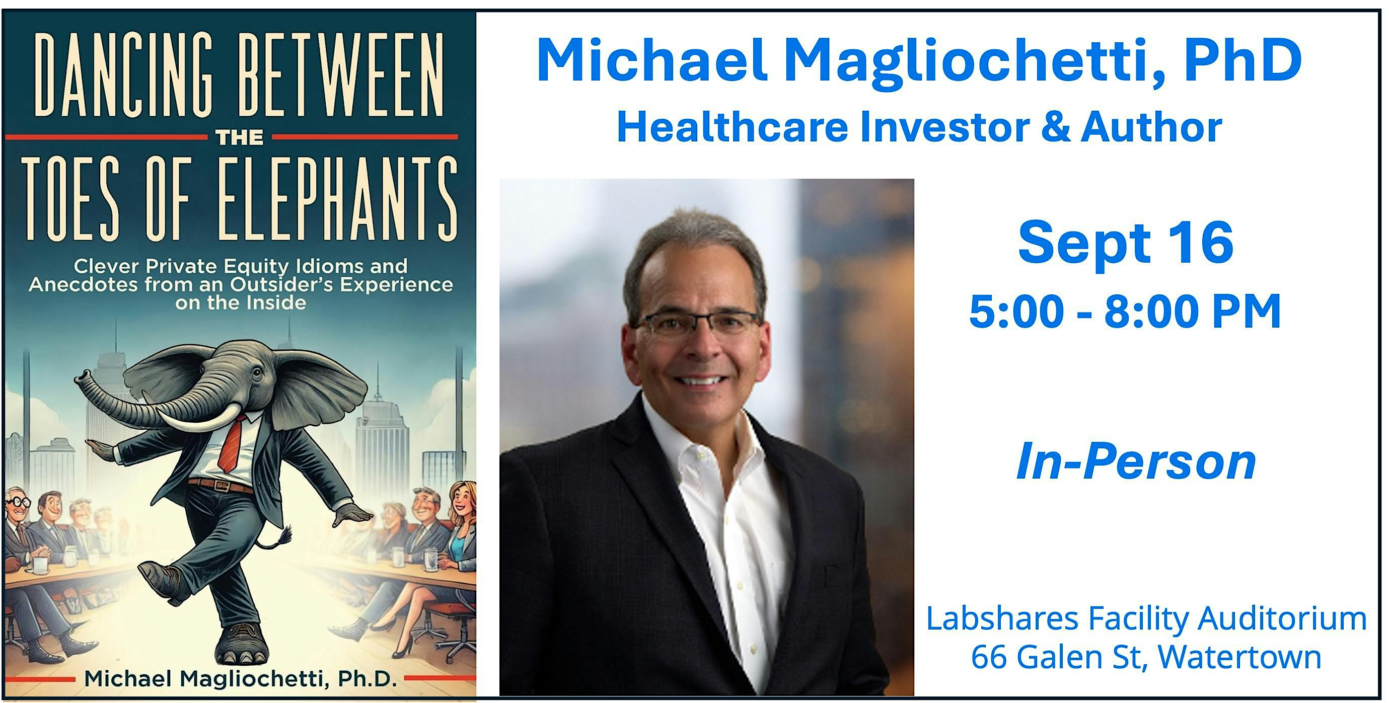 Innovation & Leadership from Engineer to Med Device CEO to Investor