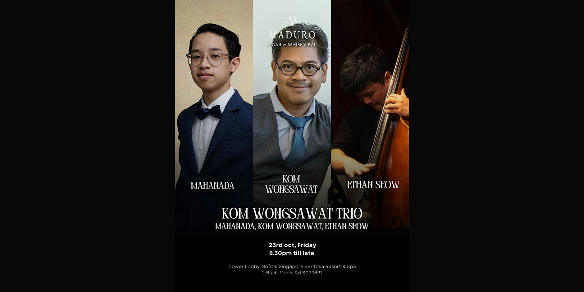 Kom Wongsawat Trio: Kom Wongsawat, Mahanada & Ethan Seow