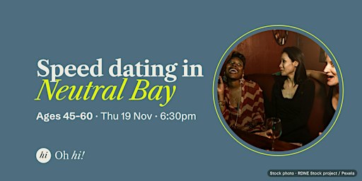 Singles Dinner Party Neutral Bay | Ages 58+ | Encounter Dating