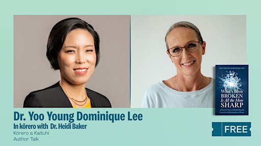 Author Talk:  Dr. Yoo Young Dominique Lee with Dr. Heidi Baker