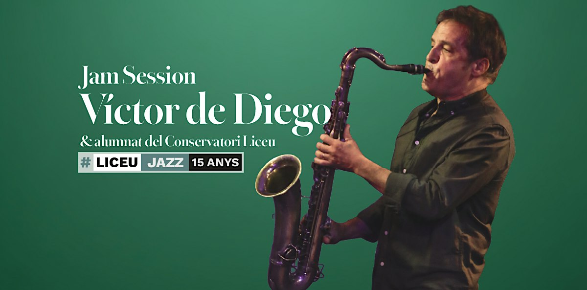 Jam Session Víctor de Diego & alumnat del Conservatori Liceu