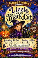 Junior Halloween with Fizzgig Theatre   ''Lizzie and the Black Cat''