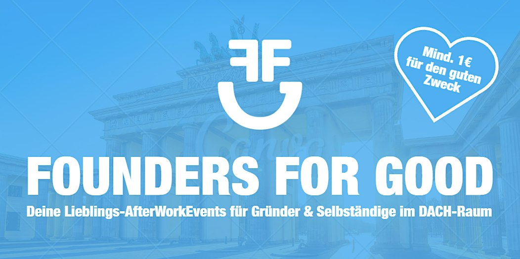 Founders for Good Afterwork BERLIN