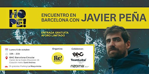 Encuentro en Barcelona con JAVIER PEÑA, creador de "HOPE! Estamos a tiempo"
